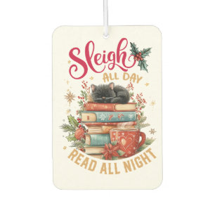 Sleigh All Day Read All Night Car Air Freshener