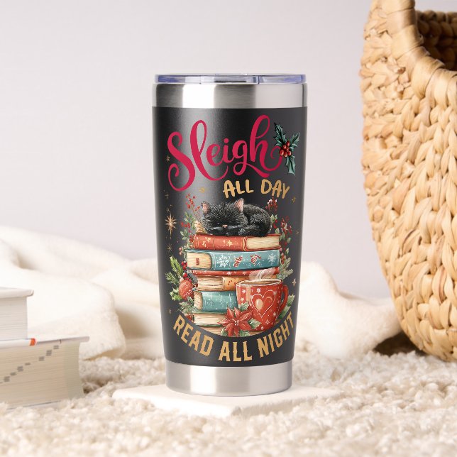 Sleigh All Day Read All Night  Insulated Tumbler (Living Room (Rotated))