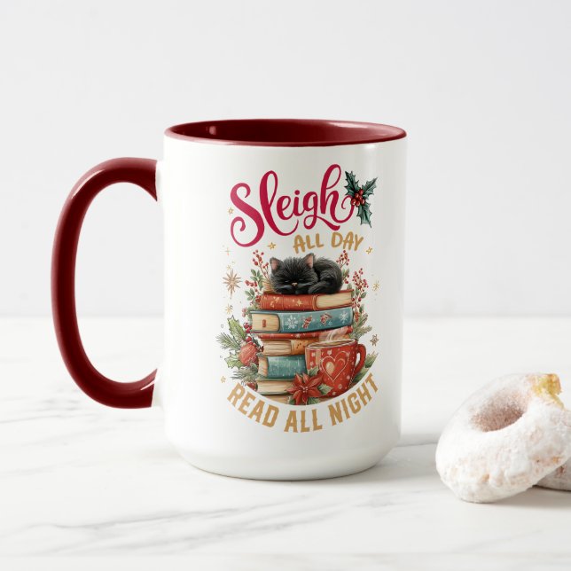 Sleigh All Day Read All Night  Mug (With Donut)