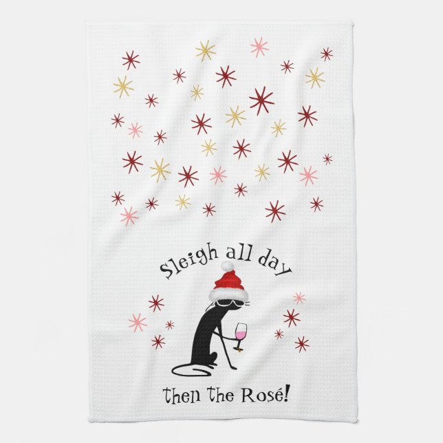 Sleigh All Day Then Rosé Funny Christmas Cat Tea Towel (Vertical)