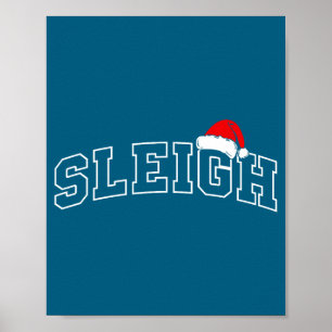 Sleigh Christmas Varsity Minimal Text Santa Hat Fa Poster