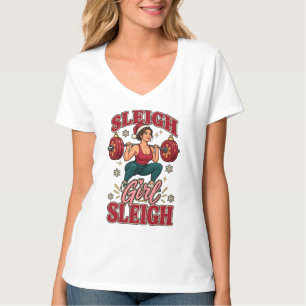 Sleigh Girl Sleigh Christmas Weightlifting T-Shirt