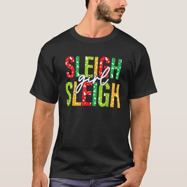 Sleigh Girl Sleigh Slay Christmas Xmas Girls Vinta T-Shirt (Front)