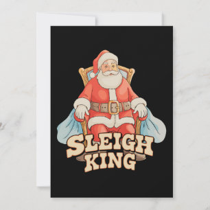 Sleigh King Santa Christmas Holiday Xmas Season Invitation