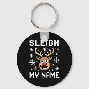 Sleigh My Name Ugly Christmas Pixel Sleigh  Key Ring