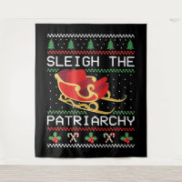 Sleigh The Patriarchy I