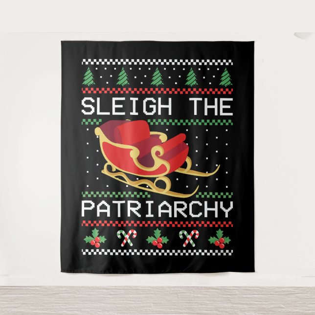 Sleigh The Patriarchy I Tapestry (Front)
