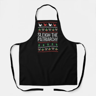 Sleigh The Patriarchy II Apron
