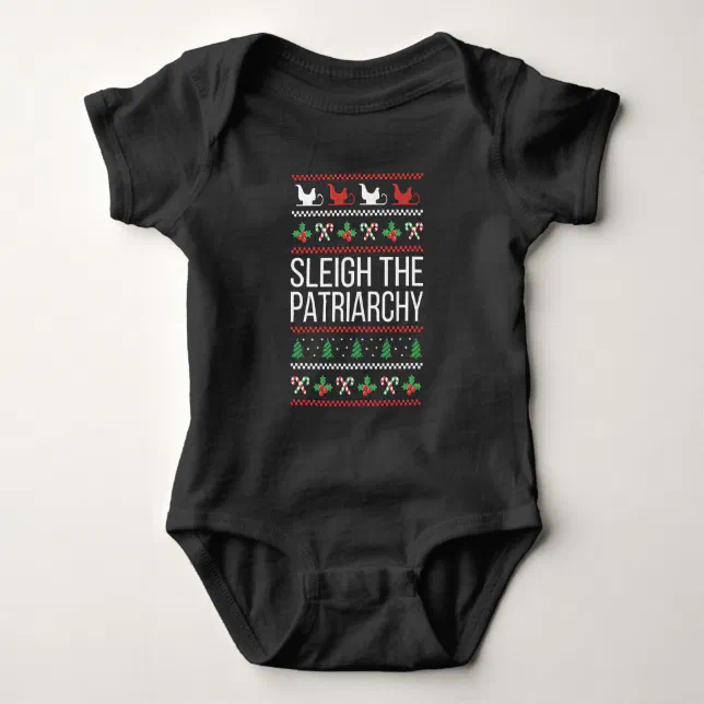 Sleigh The Patriarchy II Baby Bodysuit | Zazzle