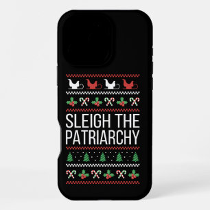 Sleigh The Patriarchy II iPhone 16 Pro Max Case