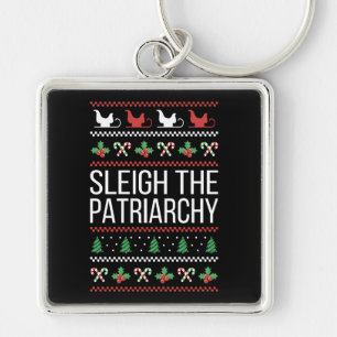 Sleigh The Patriarchy II Key Ring