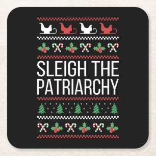 Sleigh The Patriarchy II Square Paper Coaster