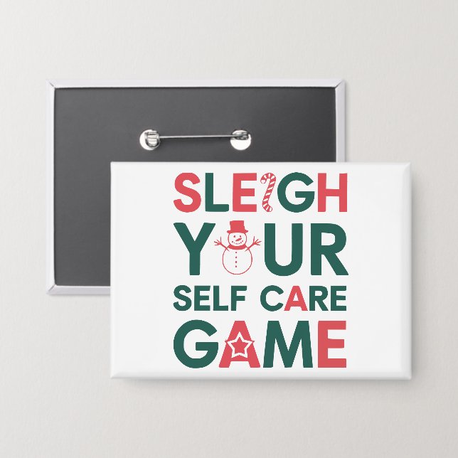 Sleigh Your Self Care Game Christmas Wellness (Front/Back)