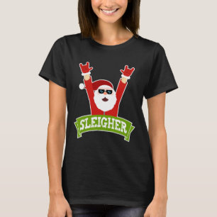 SLEIGHER - Fun Heavy Metal Music Santa  - Christma T-Shirt