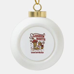 Sleighin Boots This Christmas Funny West Cowboy Ceramic Ball Christmas Ornament