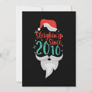 Sleighin it Since 2010 Christmas Birthday Santa Save The Date