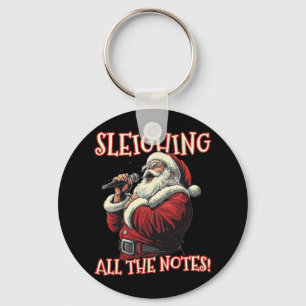 Sleighing All The Notes Santa Christmas Music Sant Key Ring