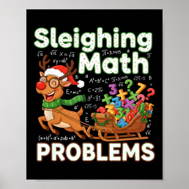 Sleighing Math Problems Christmas Funny Math Teach Poster (Front)