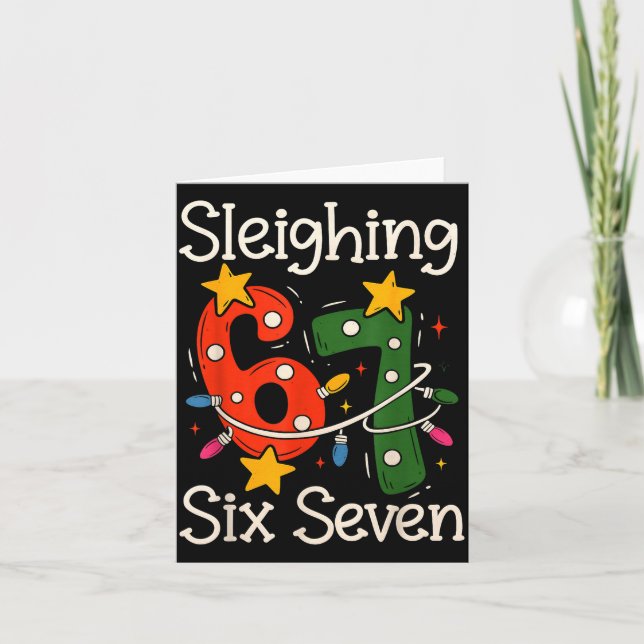 Sleighing Six Seven 67 Meme Christmas Gen Z Alpha  Card (Front)