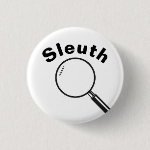 Sleuth 3 Cm Round Badge
