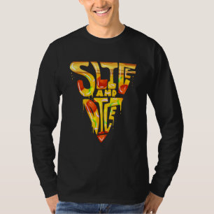 Slice And Dice Making Pizza Topping For Pizza T-Shirt