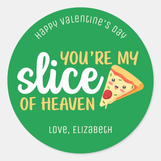 Slice of Heaven Funny Pizza Cute Valentine's Day Classic Round Sticker (Front)