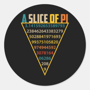 Slice Of Pi Day S For Men Women 3.14 Pi Symbol Shi Classic Round Sticker