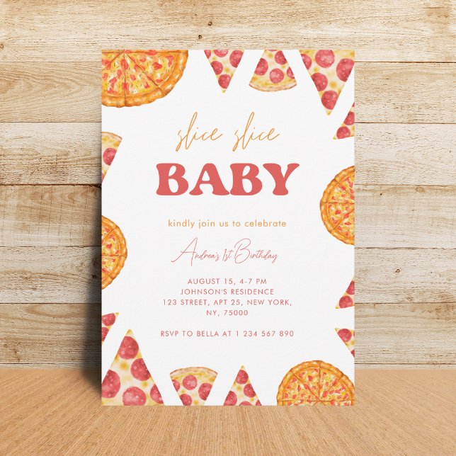 Slice Slice Baby Gender Neutral Pizza 1st Birthday Invitation (Creator Uploaded)