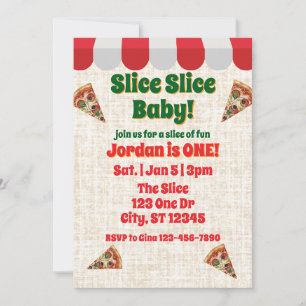 Slice Slice Baby, pizza 1st birthday Invitation