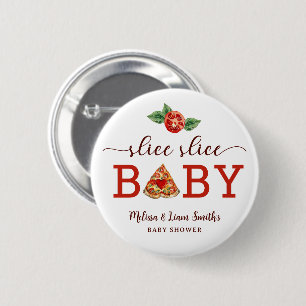 Slice Slice Baby Pizza Baby Shower Button Favour