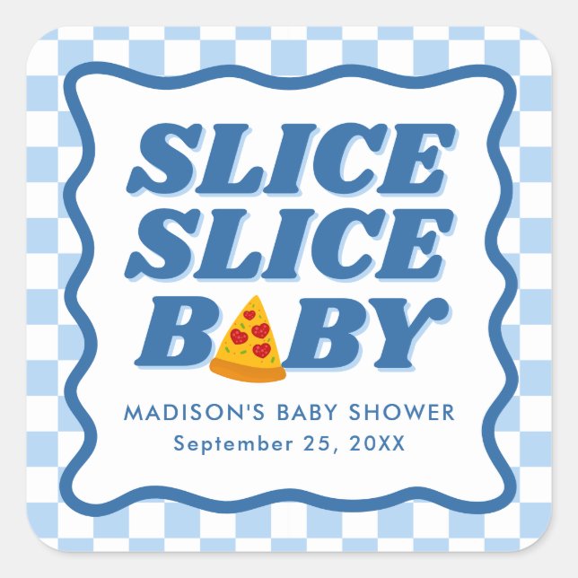 Slice Slice Baby Pizza Baby Shower Square Sticker (Front)