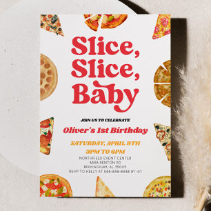 Slice, Slice, Baby! Pizza Birthday Party Invitation