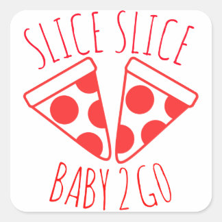 Slice Slice Baby Square Sticker