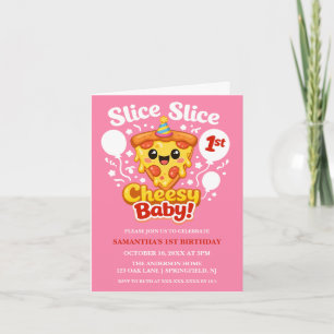 Slice Slice Cheesy Baby Pizza Girl 1st Birthday Invitation