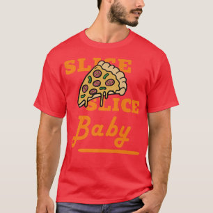 Slice Slice Pizza Babyfunny Foodie Tee For Men Boy