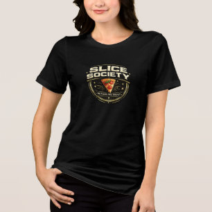 Slice Society Luxe Pizza Streetwear Badge T-Shirt Tri-Blend Shirt