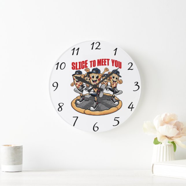 Slice To Meet You Funny Pizza Large Clock (Home)