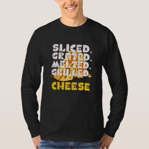 Sliced Grated Melted Grilled  Cheese T-Shirt