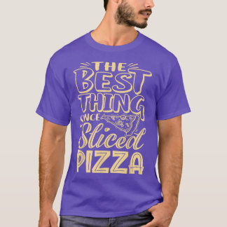 Sliced Pizza Funny Pizzafor Men, Women, Kids 29635 T-Shirt