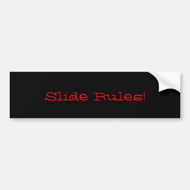 Slide rules Bumper sticker (Front)