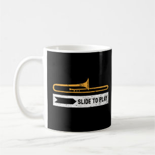 Slide To Play Musical Instrument Musician Trombone Coffee Mug