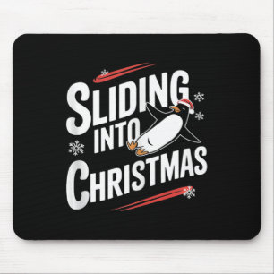 Sliding Into Christmas - Funny Penguin Christmas Mouse Mat