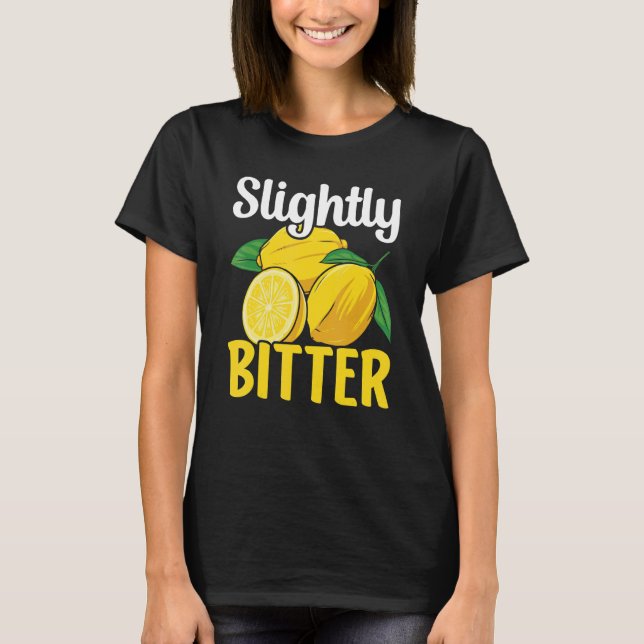 Slightly Bitter Lemonade Stand Ceo Lemonade Stand  T-Shirt (Front)