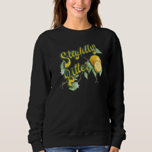 Slightly Bitter Lemons On A Vine Sweatshirt