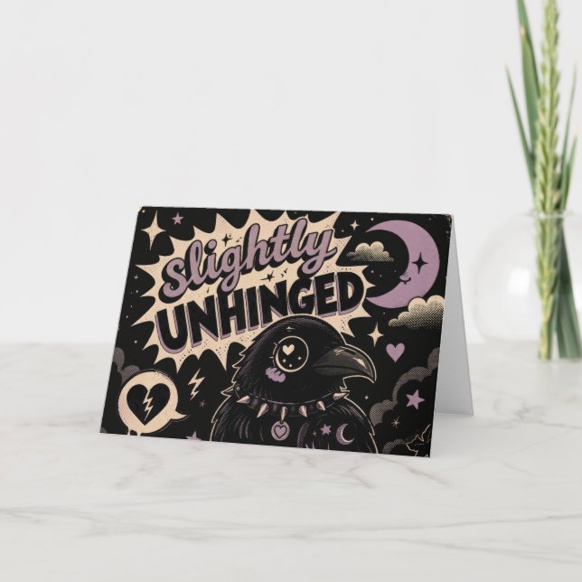 Slightly Unhinged Raven Card (Front)