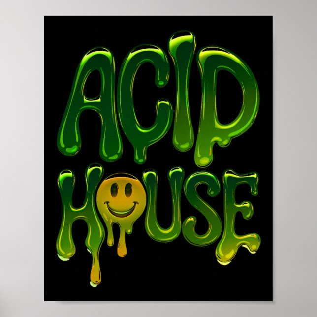 Slime Acid House Rave Electronic Music Lovers Stic Poster (Front)