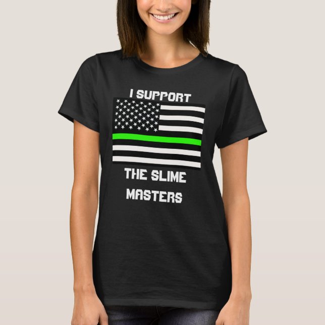 slime master support tshirt (Front)