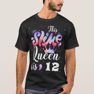 Slime queen 12th birthday - This Slime Queen Is 12 T-Shirt