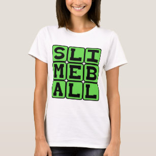 Slimeball, Disgusting Creep T-Shirt