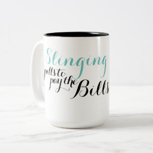 Slinging Pills to Pay the Bills Two-Tone Coffee Mug